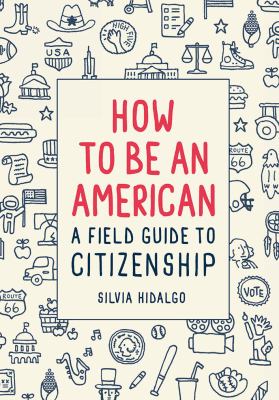 How To Be an American